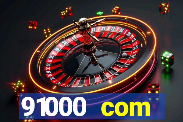 91000 com plataforma de jogos